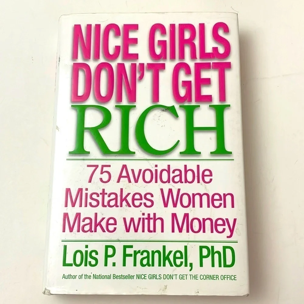 Nice Girls Don’t Get Rich book by Lois P. Frankel